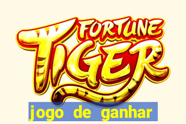 jogo de ganhar dinheiro de verdade sem pagar nada